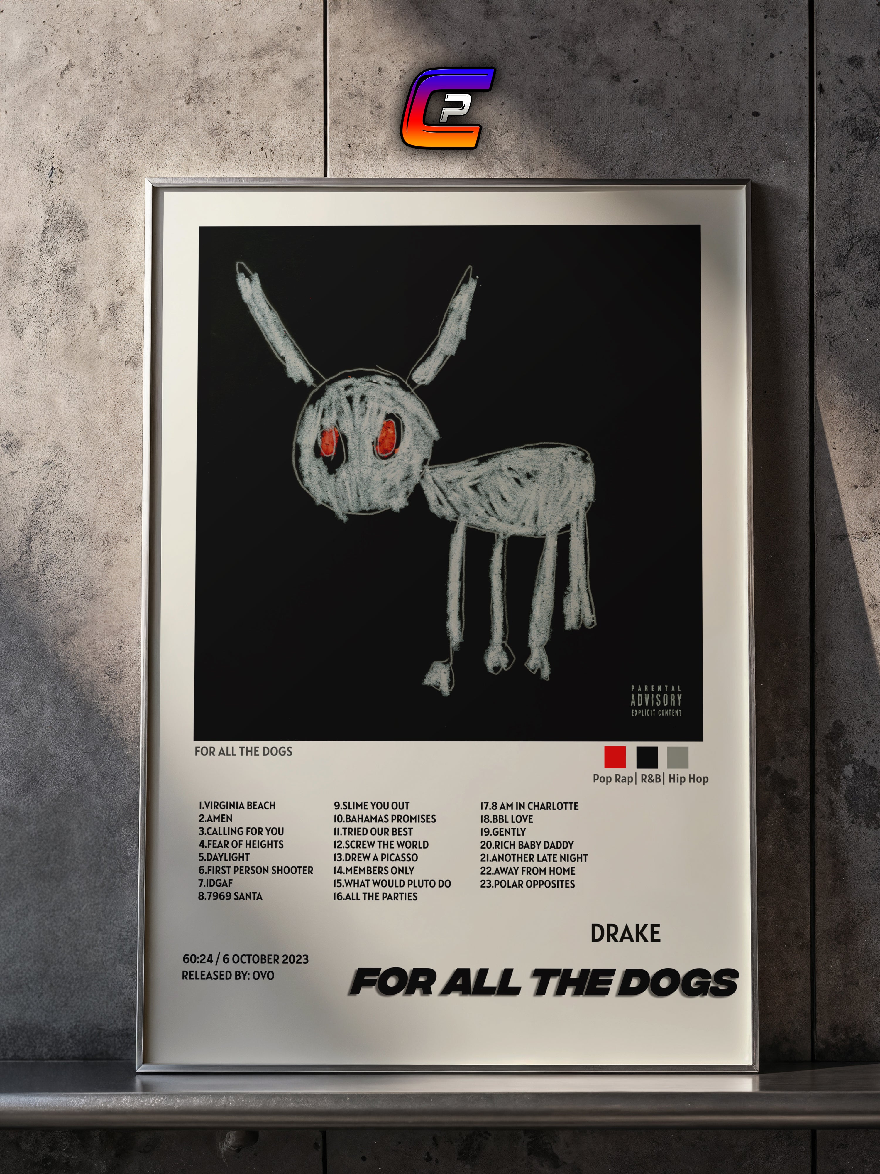 DRAKE FOR ALL THE DOGS – CulturedPrint